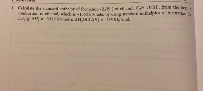 Solved 1. Calculate The Standard Enthalpy Of Formation (AH, | Chegg.com