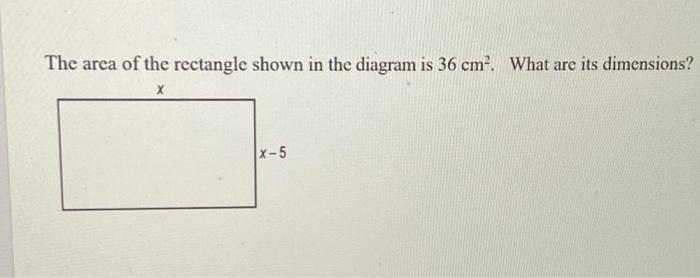 Solved The area of the rectangle shown in the diagram is 36 | Chegg.com