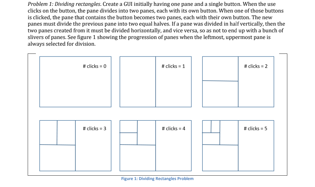 Solved Problem 1: Dividing rectangles. Create a GUI | Chegg.com