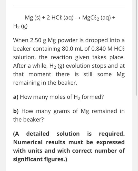 Solved H2( G)mg(s)+2hcl(aq)→mgcl2(aq)+ When 2.50 Gmg Powder 