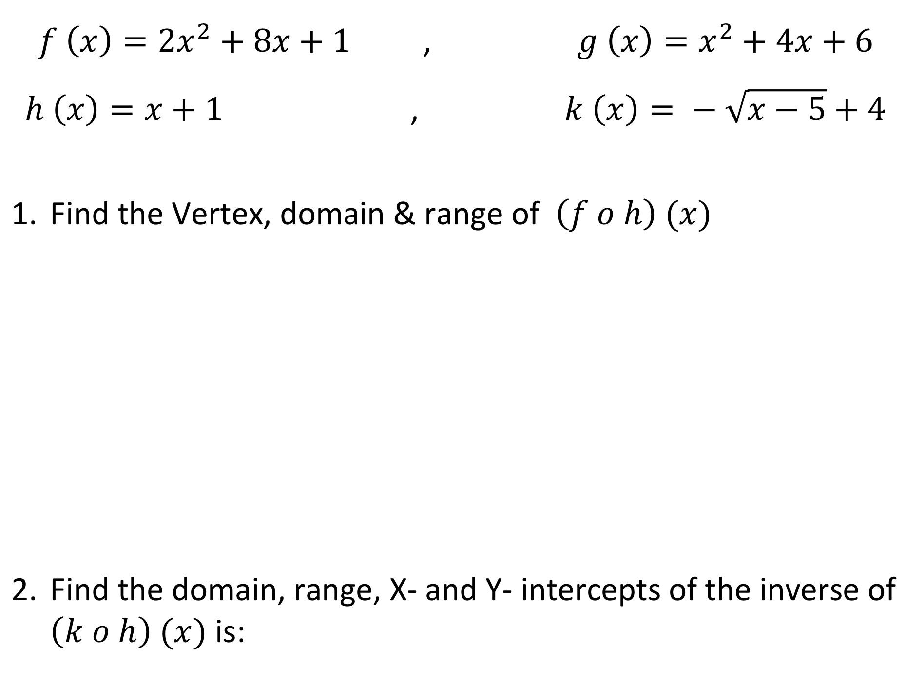 domain and range of f x )= x 2 2x 8