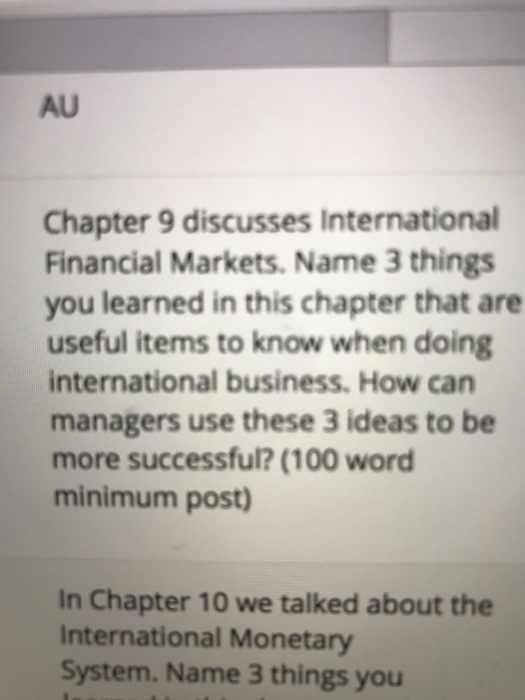 Solved Au Chapter 9 Discusses International Financial Chegg Com