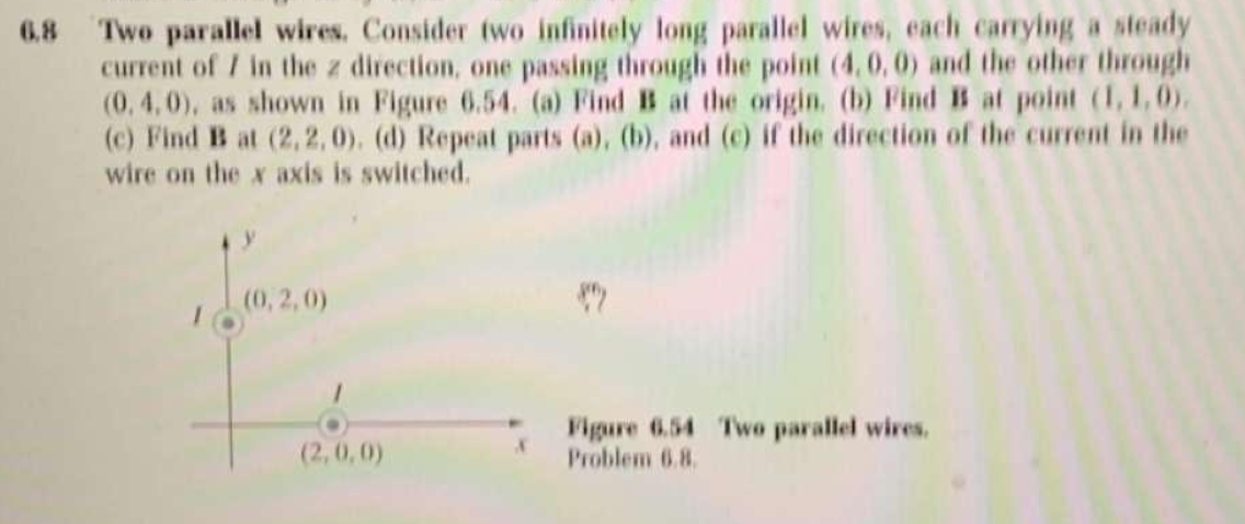 Solved 6.8 ﻿Twe parallel wires. Consider two infinitely long | Chegg.com