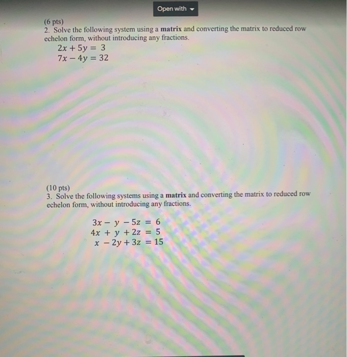 Solved Open with (6 pts) 2. Solve the following system using | Chegg.com