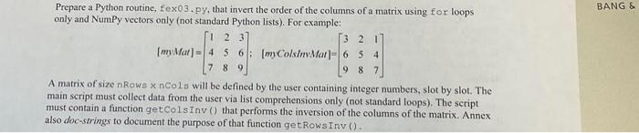 Solved Prepare a Python routine, fex 03 , py, that invert | Chegg.com
