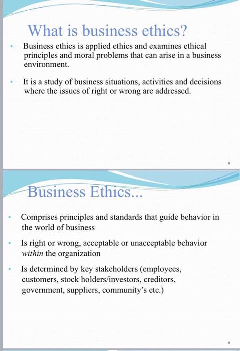 Solved What Is Business Ethics? Business Ethics Is Applied | Chegg.com