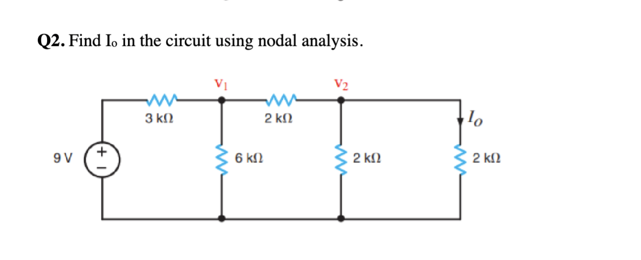 Solved Q2 ﻿find I0 ﻿in The Circuit Using Nodal Analysis