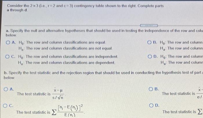 Solved Consider the 2x3 (ie, r=2 and c=3) contingency table | Chegg.com