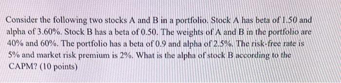 Solved Consider The Following Two Stocks A And B In A | Chegg.com