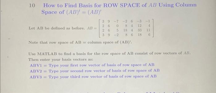 Solved 10 How to Find Basis for ROW SPACE of AB Using Column