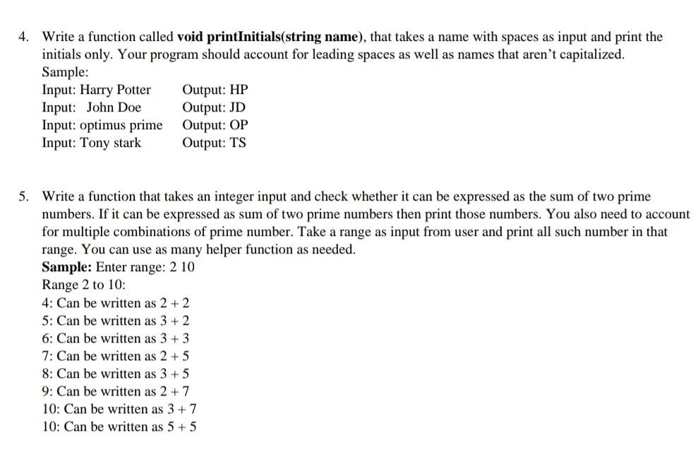Solved 4. Write a function called void printInitials(string | Chegg.com
