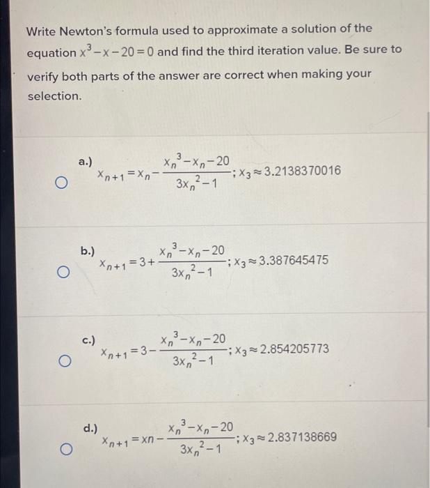 solved-write-newton-s-formula-used-to-approximate-a-solution-chegg