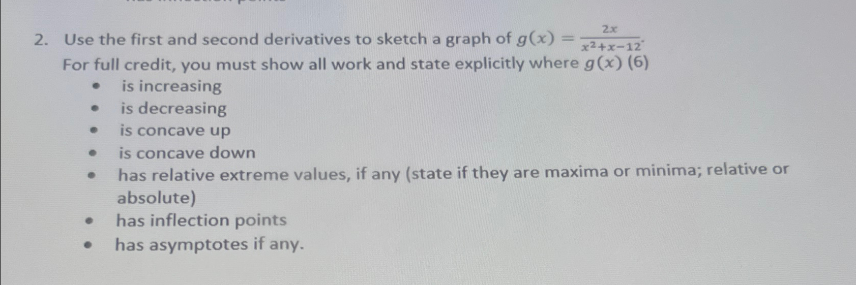 Solved Use the first and second derivatives to sketch a | Chegg.com