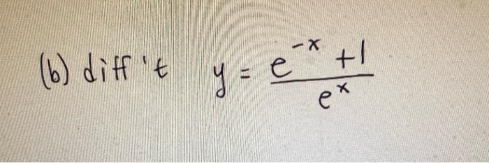 Solved (b) Diff 't у = ехн E ех | Chegg.com