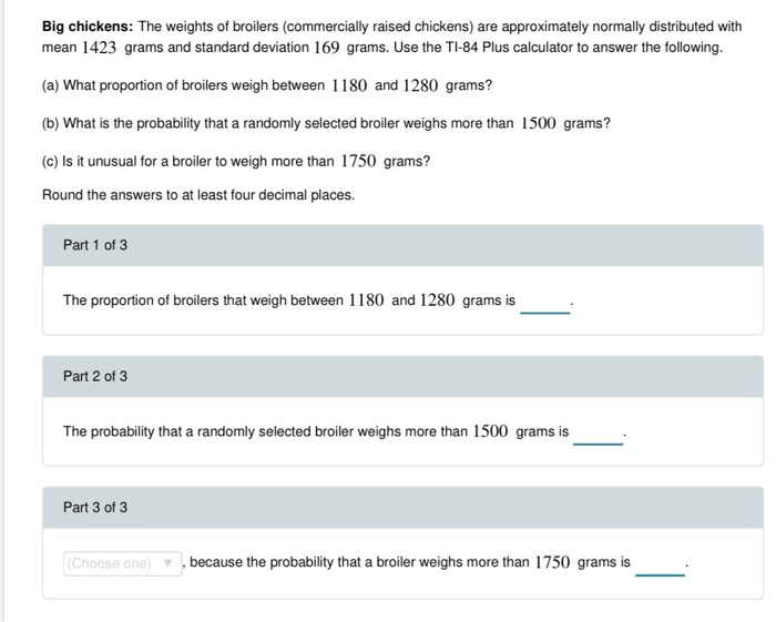 Solved Big chickens The weights of broilers