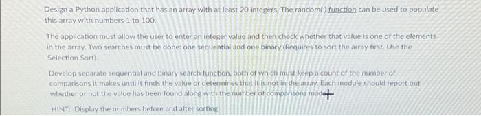 Solved Design a Python application that has an array with at | Chegg.com