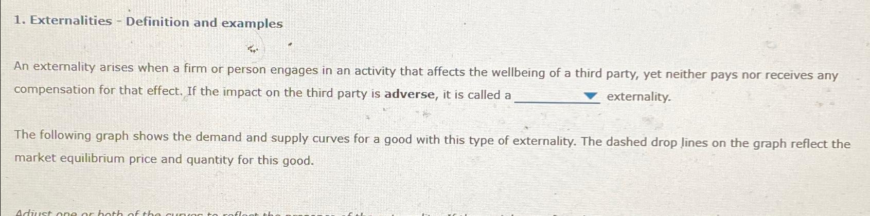 Solved Externalities - ﻿Definition and examplesAn | Chegg.com