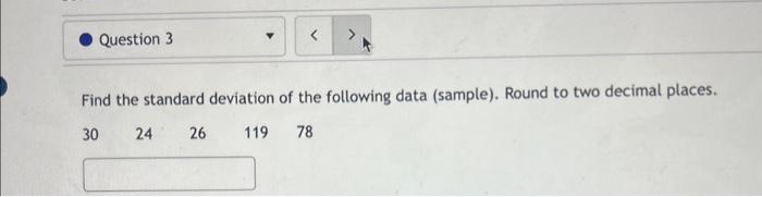 Solved Find the standard deviation of the following data | Chegg.com