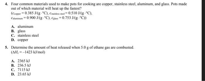 Solved 4. Four common materials used to make pots for | Chegg.com