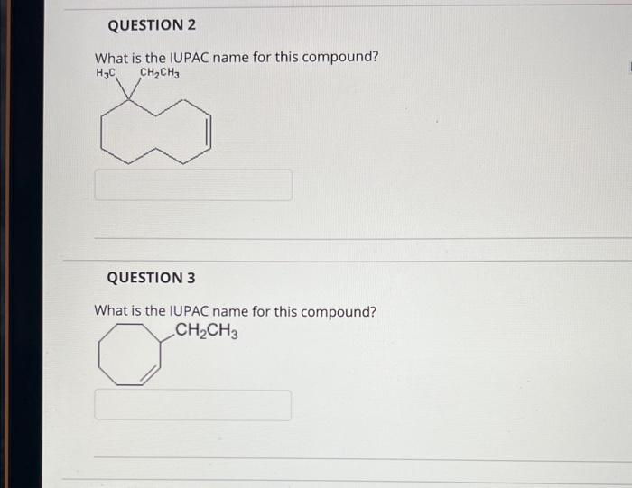 Solved What is the IUPAC name for this compound? QUESTION 3 | Chegg.com