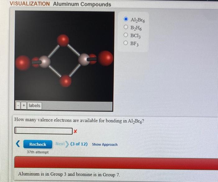 Solved VISUALIZATION Aluminum Compounds Al B16 OB H6 OBCl3 | Chegg.com