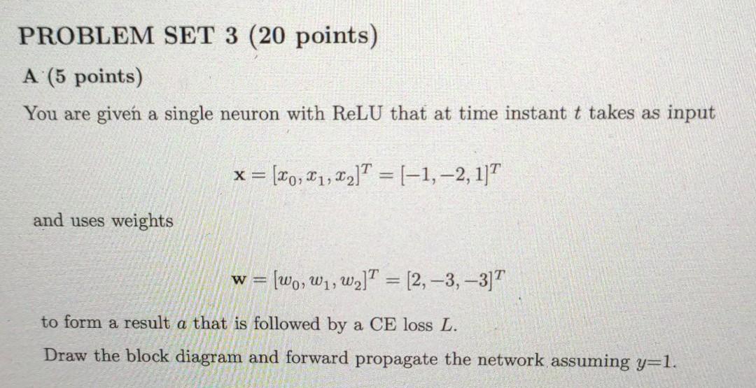 PROBLEM SET 3 (20 points) A (5 points) You are given | Chegg.com