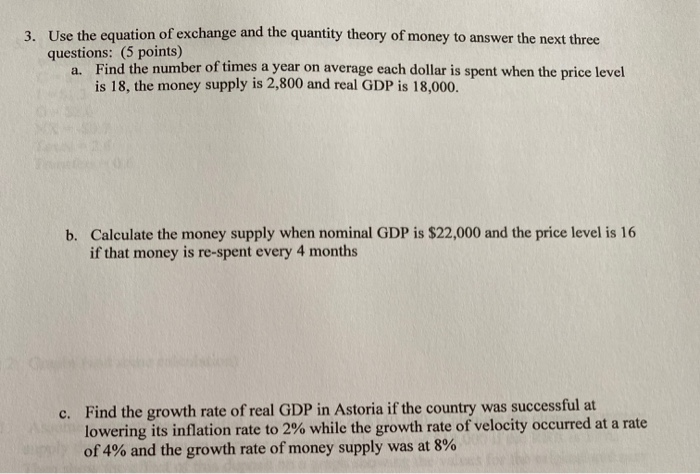 Solved 3. Use the equation of exchange and the quantity | Chegg.com