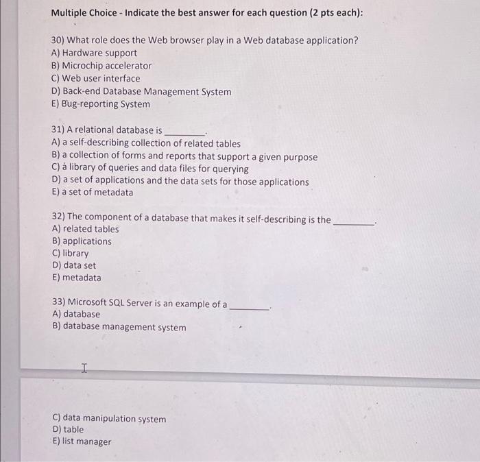 Solved Multiple Choice - Indicate the best answer for each | Chegg.com
