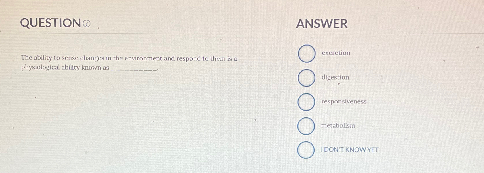 Solved QUESTION (i)The ability to sense changes in the | Chegg.com
