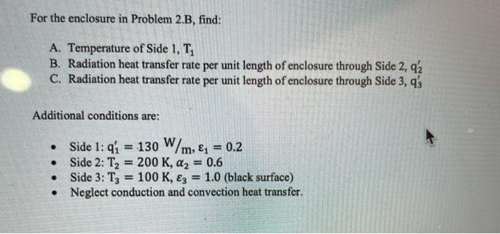 For the enclosure in Problem 2.B, find: A. | Chegg.com
