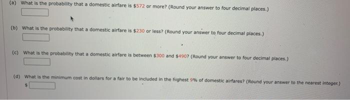 Solved 1(a) What is the probability that a domestic airfare | Chegg.com