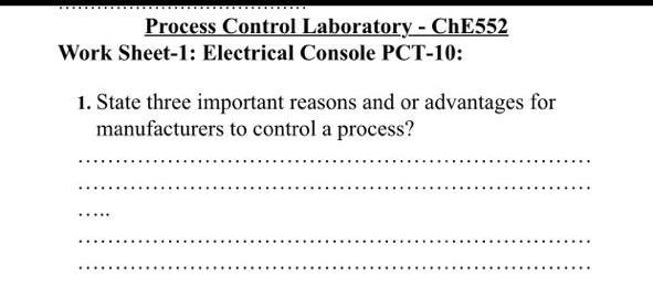 Solved Process Control Laboratory - ChE552 Work Sheet-1: | Chegg.com
