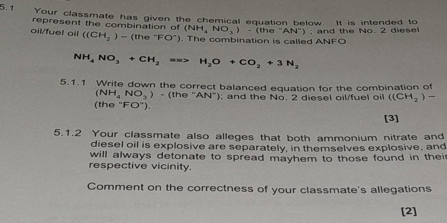 Solved 5.1 Your classmate has given the chemical equation
