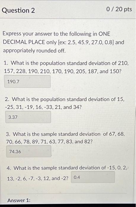 Solved Express your answer to the following in ONE DECIMAL | Chegg.com