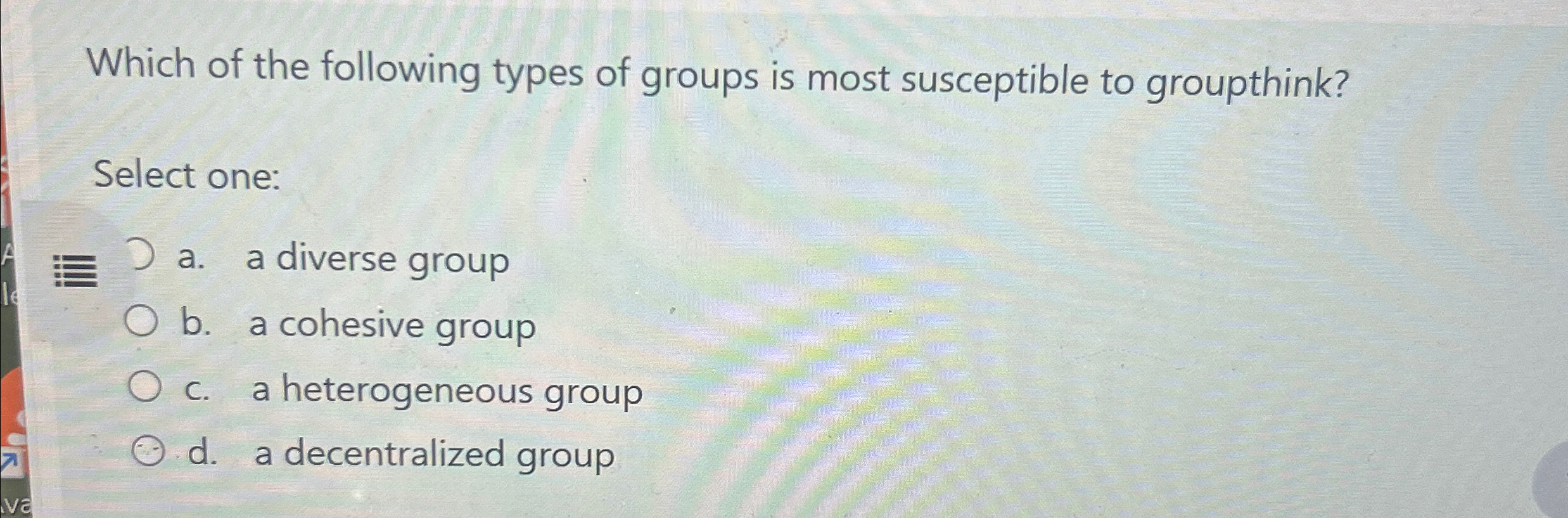 Solved Which of the following types of groups is most | Chegg.com
