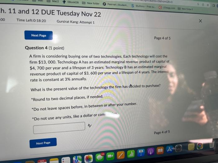 Solved A firm is considering buying one of two technologies. | Chegg.com
