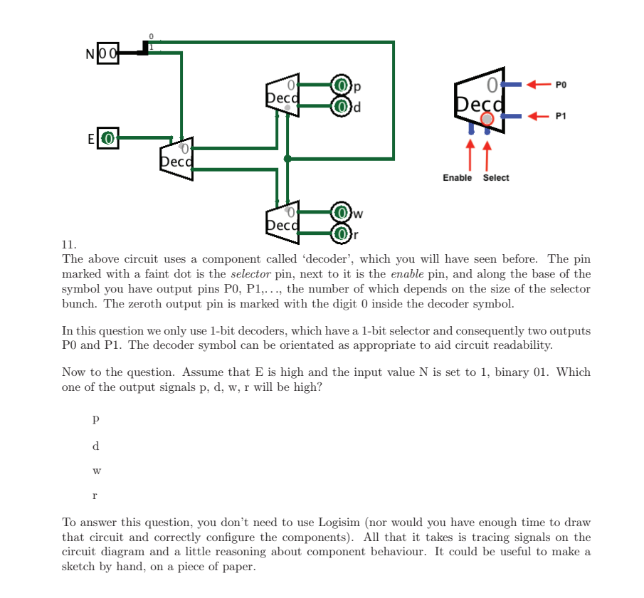 The above circuit uses a component called 'decoder', | Chegg.com