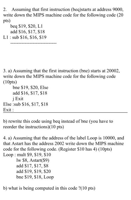 Solved 2. Assuming that first instruction (beq)starts at | Chegg.com