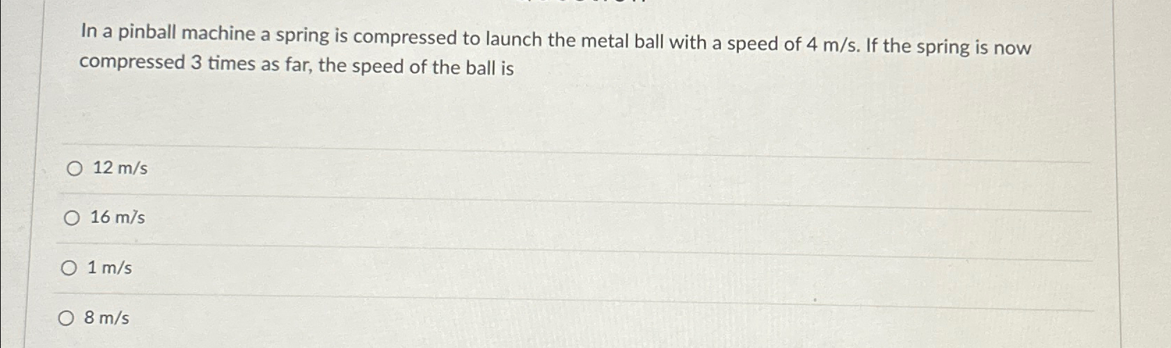 Solved In a pinball machine a spring is compressed to launch | Chegg.com