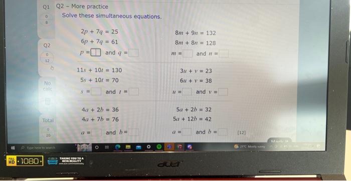 Q2 - More practice
Solve these simultaneous equations.