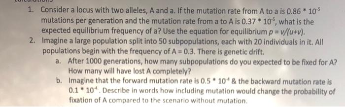 Solved 1. Consider a locus with two alleles, A and a. If the | Chegg.com