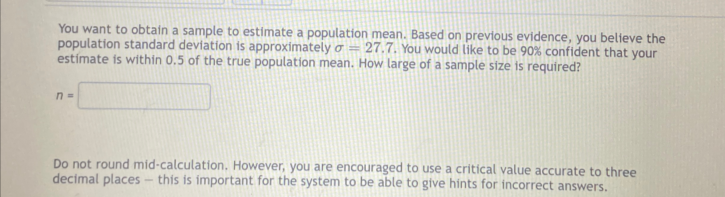 Solved You want to obtain a sample to estimate a population | Chegg.com