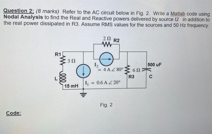 Solved Question 4: (8 Marks) Use Simulink To Repeat Question | Chegg.com