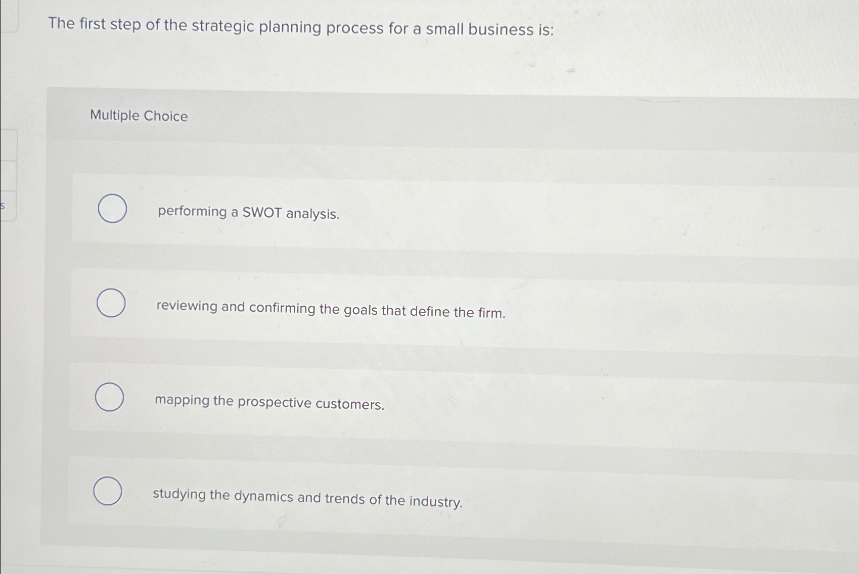 Solved The first step of the strategic planning process for | Chegg.com