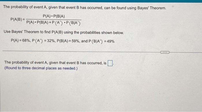 Solved The Probability Of Event A, Given That Event B Has | Chegg.com