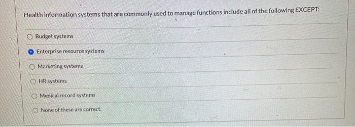 Solved Health Information Systems That Are Commonly Used To | Chegg.com
