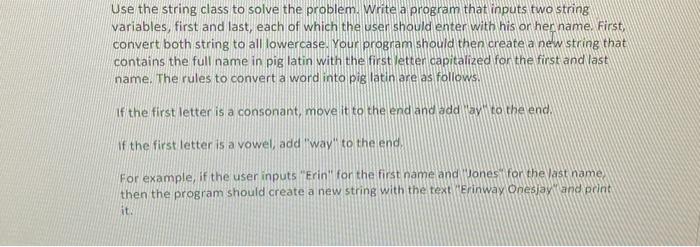 Solved Use the string class to solve the problem. Write a | Chegg.com