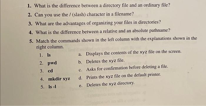 Solved 1. What is the difference between a directory file | Chegg.com
