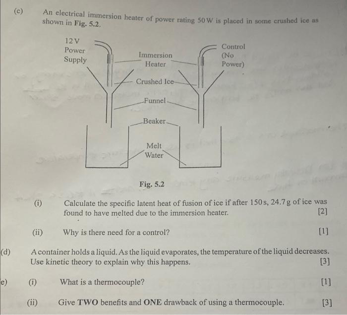 Solved (c) An electrical immersion heater of power rating So