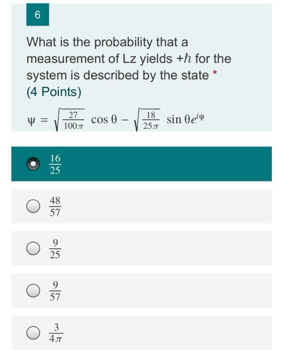 Solved 6 What is the probability that a measurement of Lz | Chegg.com